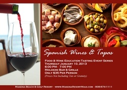 Spanish Wines & Tapas Tasting Event at the Makena Beach & Golf Resort