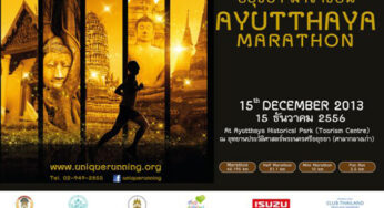 The World Heritage city of Ayutthaya, Thailand to host the Ayutthaya Marathon 2013 on 15 December