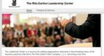 The Ritz-Carlton Hotel Company reveals its secrets to exceptional customer service through The Ritz-Carlton Leadership Center