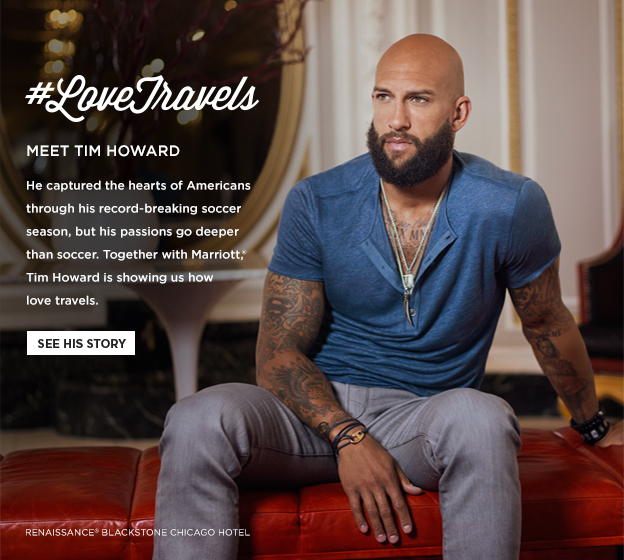 Marriott International expands its popular #LoveTravels campaign with inspiring personal journeys by notable travelers