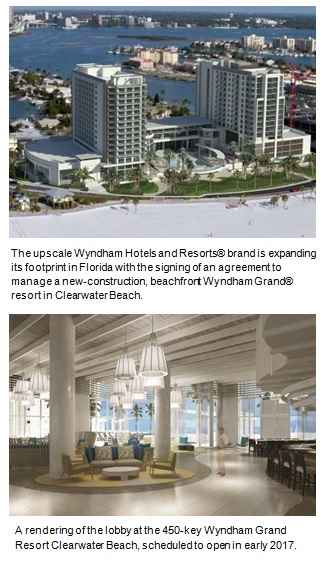 Wyndham Hotel Group signed management agreement to manage new-construction 450-room beachfront Wyndham Grand Resort in Clearwater Beach, Florida