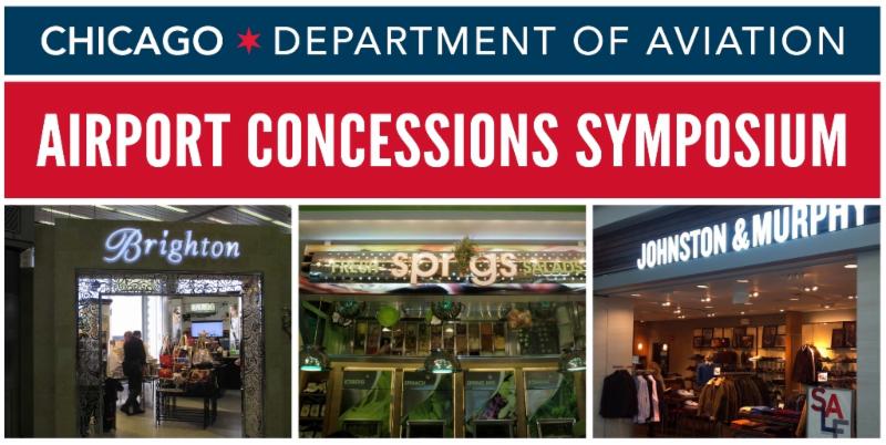 Register now for The Chicago Department of Aviation Airport Concessions Symposium scheduled for March 25, 2015 