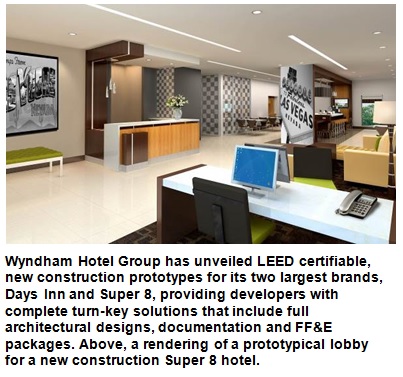 Wyndham Hotel Group announced LEED certifiable, new construction prototypes for its Days Inn® and Super 8® brands