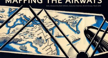 ‘Mapping the Airways’ A New book by British Airways maps out the airline’s history