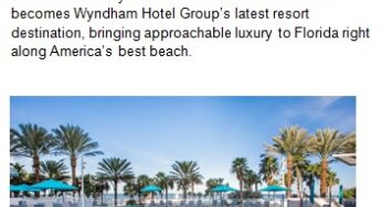 Wyndham Hotel Group opens the new-construction 343-room Wyndham Grand Clearwater Beach owned by Florida philanthropist Dr. Kiran Patel