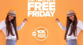 Club Carlson to offer members an opportunity to earn free Friday stay or 10,000 bonus Gold Points® this summer