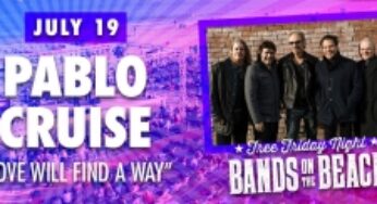 The Santa Cruz Beach Boardwalk: Pablo Cruise to replace Taylor Dayne on Friday July 19, 2019 for Free Friday Night Bands on the Beach concert