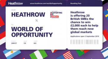 Heathrow invites SMEs across the country to apply for 2019 ‘World of Opportunity’ grants