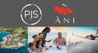 ÀNI PRIVATE RESORTS ANNOUNCES ITS EXCLUSIVE COLLABORATION WITH PRIVATE JET SERVICES (PJS) FOR THE ULTIMATE HOME-TO-DESTINATION EXPERIENCE