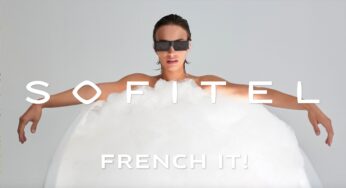 Sofitel launches FRENCH IT! global digital campaign to highlight its passion for arts and culture