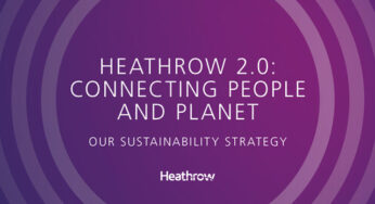 Heathrow announces its updated sustainability strategy as the aviation industry emerges from the pandemic and ramps up to recovery