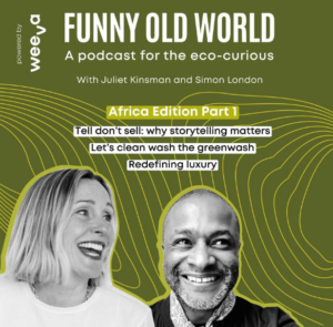 Funny Old World Africa podcast for the eco-curious 