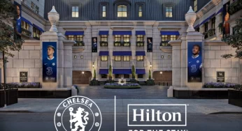 Chelsea Football Club Announces Hilton as Official Global Hotel Partner