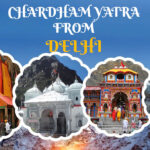CharDham Yatra from Delhi