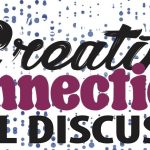 Creative Connections Panel Discussion title